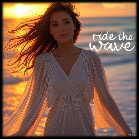 Ride The Wave
