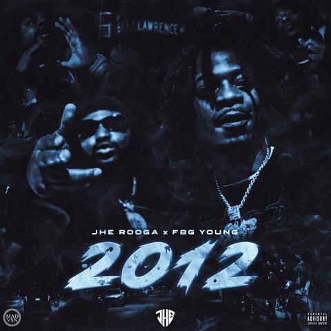 2012 (feat. FBG Young)