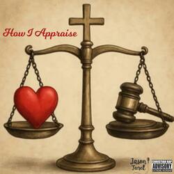 How I Appraise