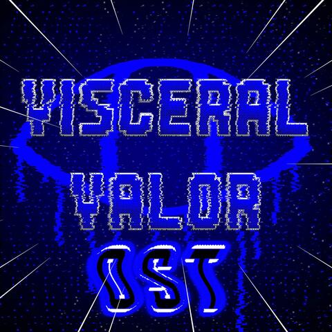 VISCERAL VALOR Original Soundtrack VOL 2