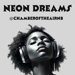 NEON DREAMS | Chamber of the AI RnB