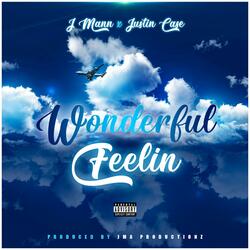 Wonderful Feelin (feat. Justin Case)