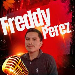 Freddy perez gracias mama