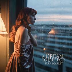 A Dream To Die For