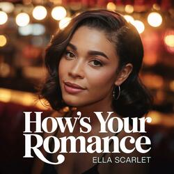 How's Your Romance