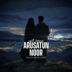 Arusatun Noor (Relaxing version)