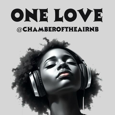ONE LOVE | Chamber of the AI RnB