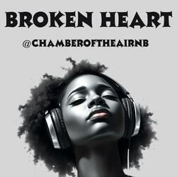 BROKEN HEART | Chamber of the AI RnB