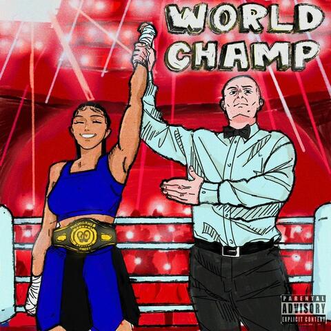 World Champ (Deluxe Edition)