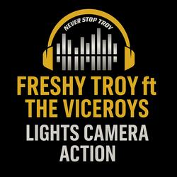 Lights Camera Action (feat. The Viceroys)