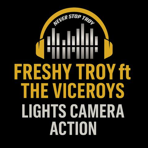 Lights Camera Action (feat. The Viceroys)