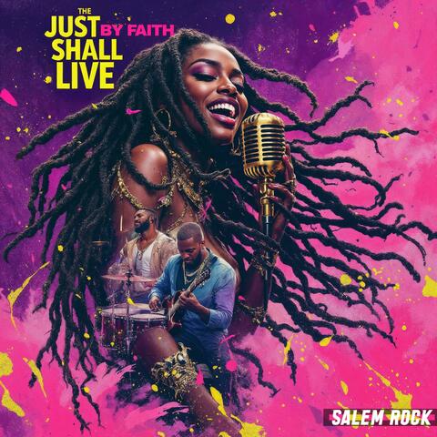 THE JUST SHALL LIVE BY FAITH (Live)