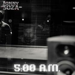 5:00 A.M.