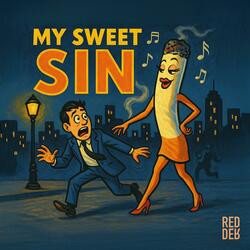 My Sweet Sin