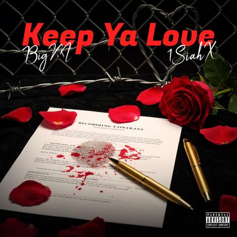 Keep Ya Love (feat. 1Siahx)