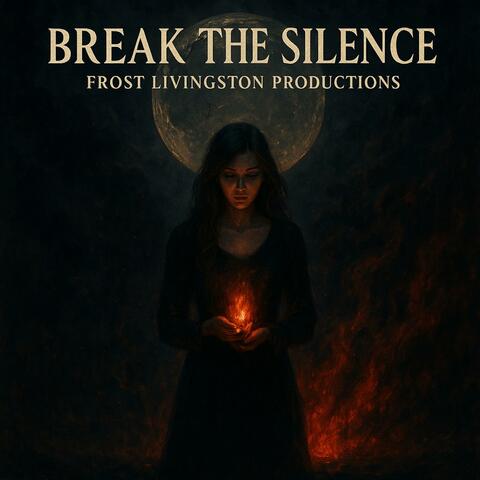 Break the Silence