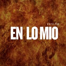 EN LO MIO