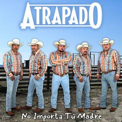 No Importa Tú Madre