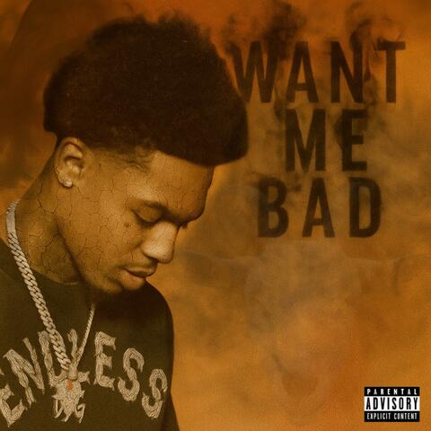 Want Me Bad