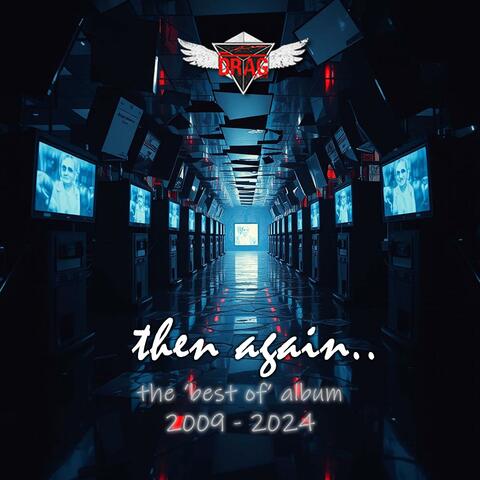 Then Again.. (The "Best Of" Album / 2009-24)