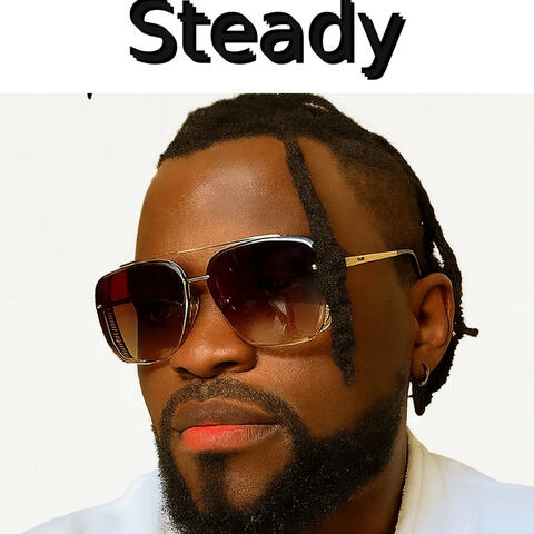 Steady