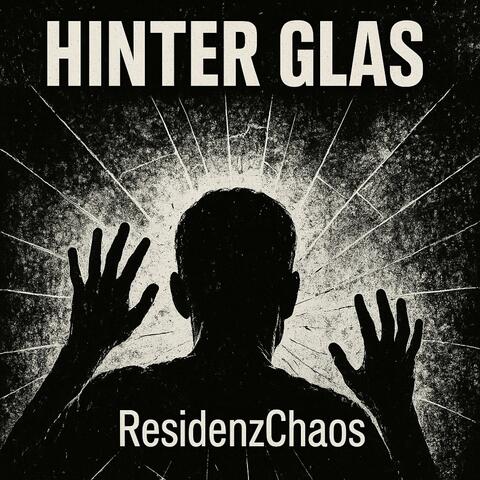 Hinter Glas
