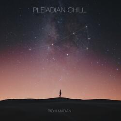 Pleiadian Chill