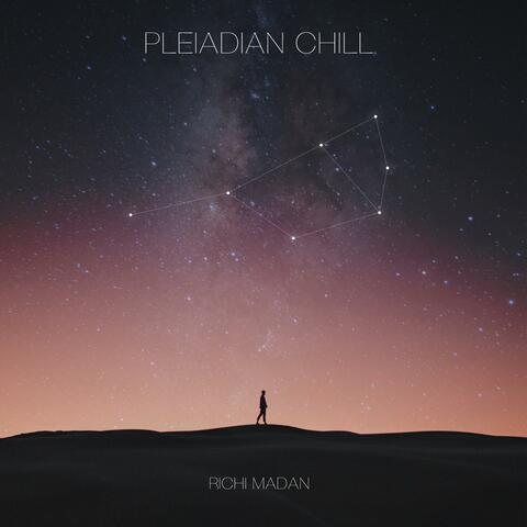 Pleiadian Chill