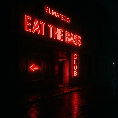 Eat The Bass