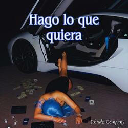 Hago lo que quiera