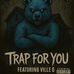TRAP FOR YOU (feat. VILLE G)