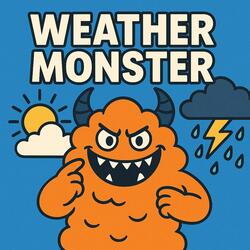 Weather Monster