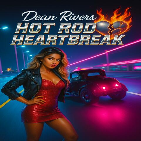Hot Rod Heartbreak