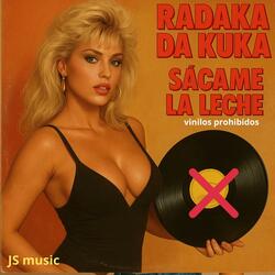 Radaka Da Kuka (Sacame la leche)