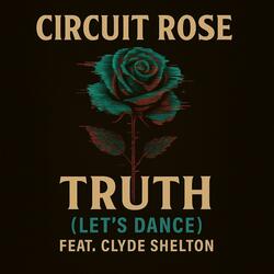 TRUTH (feat. Clyde Shelton) (LET’S DANCE)