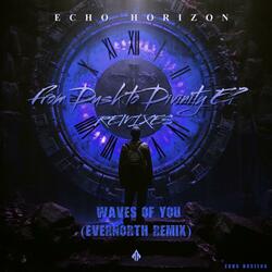 Waves of You (Evernorth Remix)
