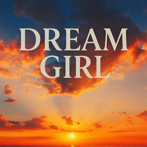 DREAM GIRL