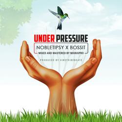 Under Pressure (feat. Bossit)