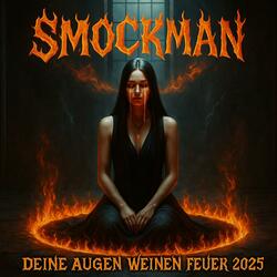 Deine Augen weinen Feuer 2025