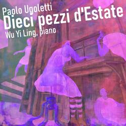Dieci Pezzi d´Estate: II