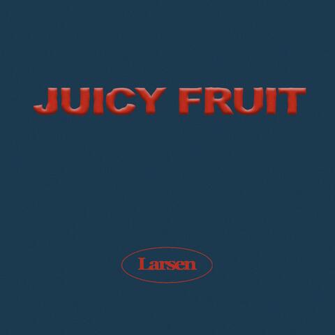 Juicy Fruit