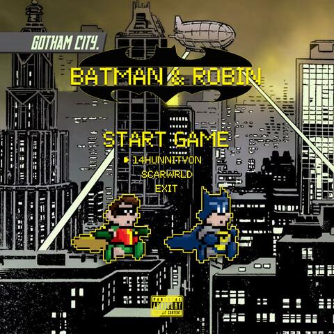 Batman & robin P2 (feat. 14hunnitVon)
