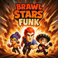 BRAWL STARS FUNK(Ultra Slowed)