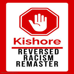 Reversed Racism Remaster