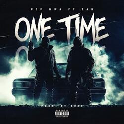 One time (feat. Xa)