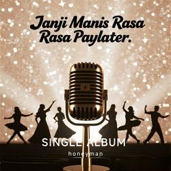 Janji Manis Rasa PayLater