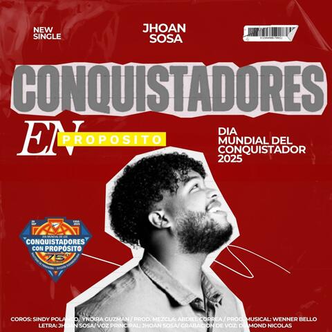 Conquistadores en proposito (Dia Mundial Del Conquistador 2025)