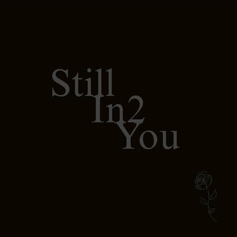 Still in2 you (Slowed synth Version)