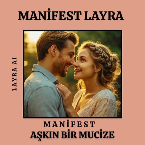 Manifest Aşkın Bir Mucize