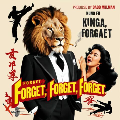 Forget Forget Forget